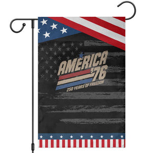 250th Anniversary USA America 76 Patriotic Garden Flag 250 Years Of Freedom 1776 2026 Retro TS11 Distressed Black Blue Print Your Wear