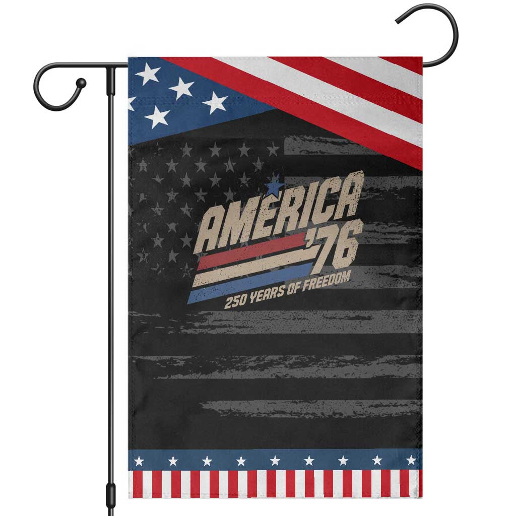 250th Anniversary USA America 76 Patriotic Garden Flag 250 Years Of Freedom 1776 2026 Retro TS11 Distressed Black Blue Print Your Wear