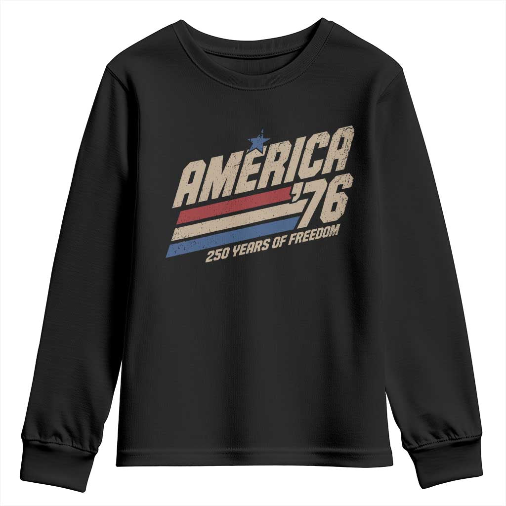250th Anniversary USA America 76 Youth Sweatshirt 250 Years Of Freedom 1776 2026 Retro