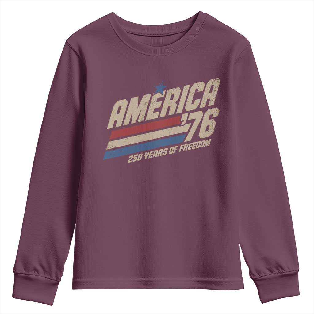 250th Anniversary USA America 76 Youth Sweatshirt 250 Years Of Freedom 1776 2026 Retro