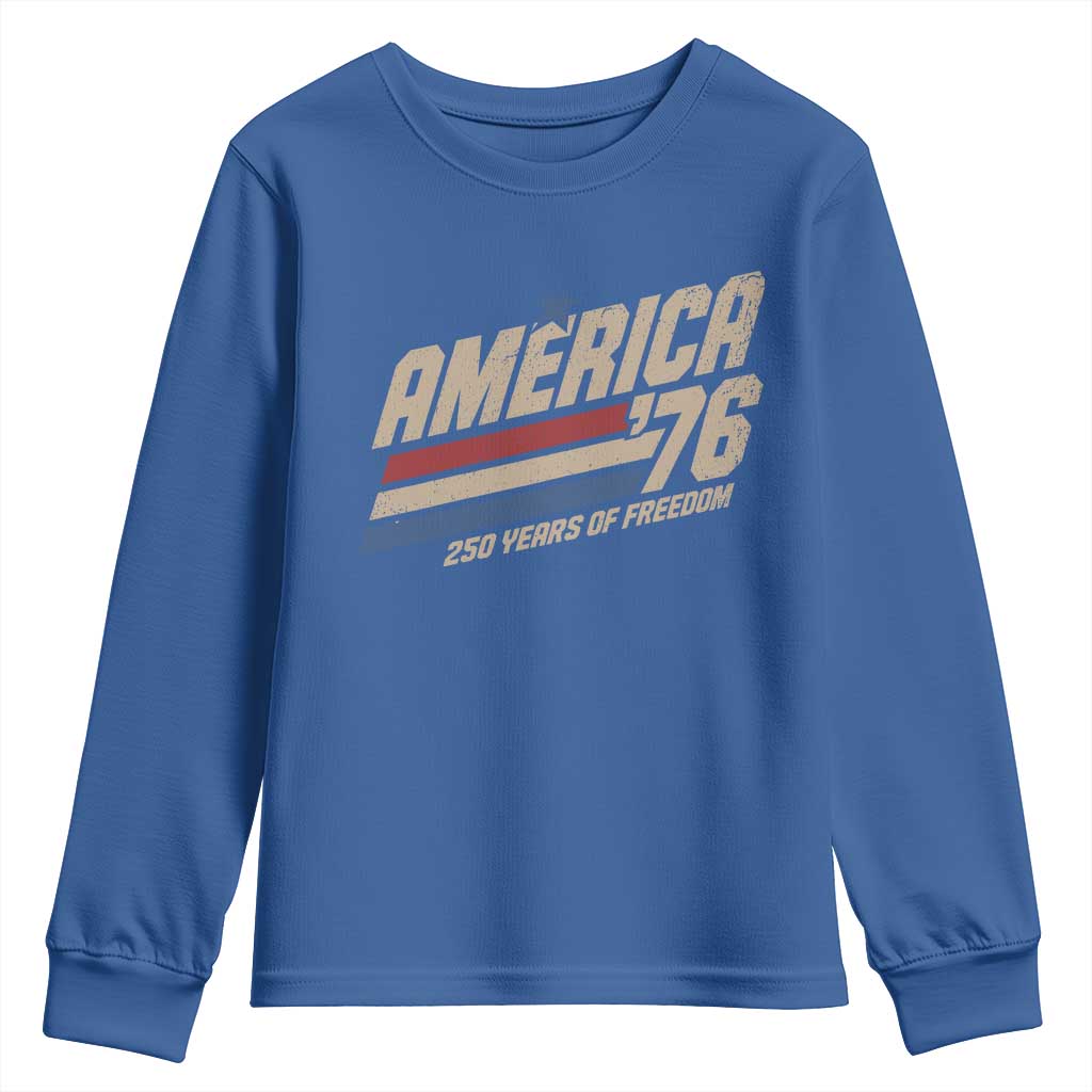 250th Anniversary USA America 76 Youth Sweatshirt 250 Years Of Freedom 1776 2026 Retro