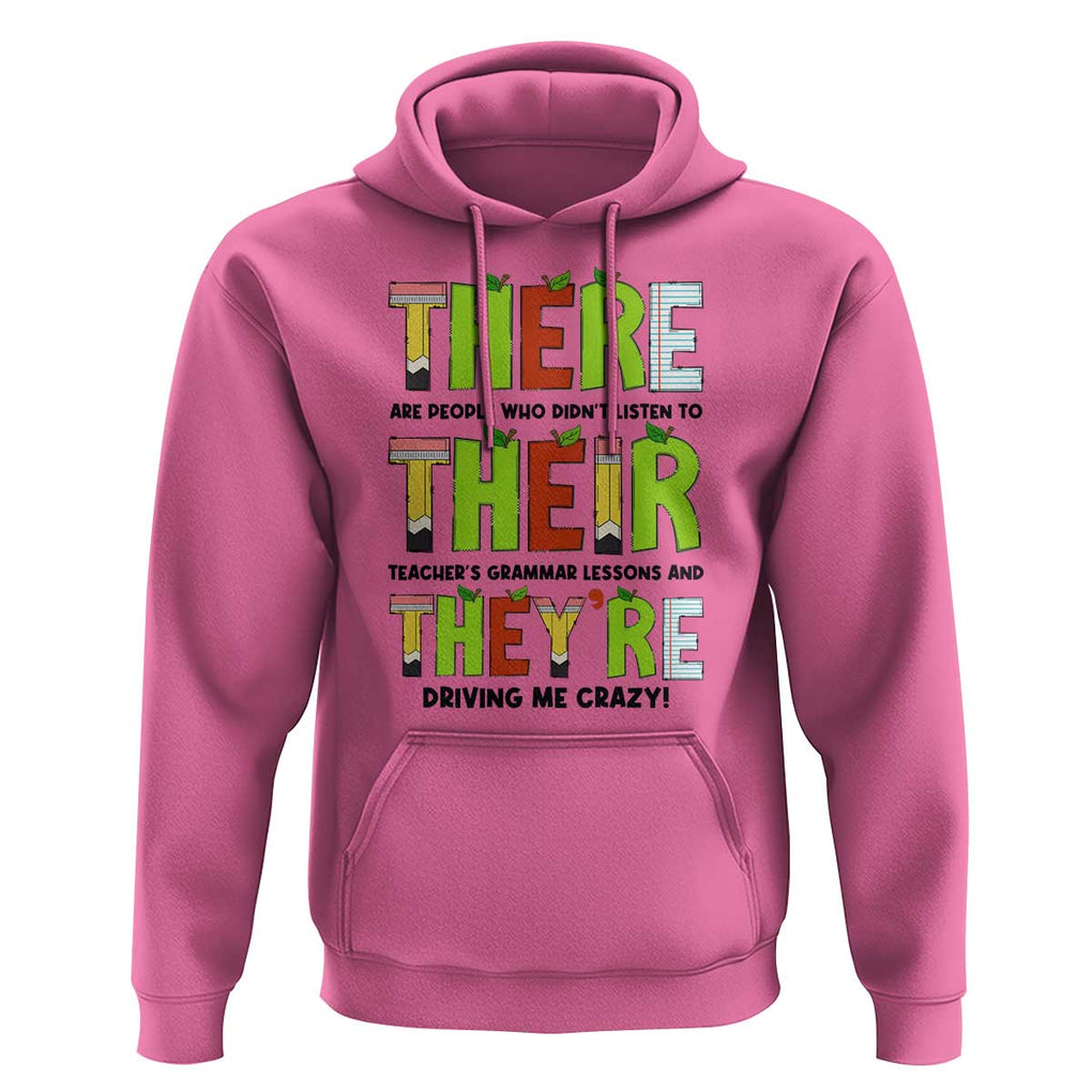 English Teacher Hoodie There Their They're Funny Grammar Lessons TS11 Azalea Print Your Wear