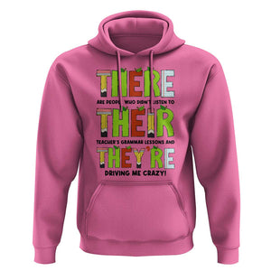 English Teacher Hoodie There Their They're Funny Grammar Lessons TS11 Azalea Print Your Wear