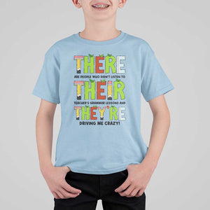 English Teacher T Shirt For Kid There Their They're Funny Grammar Lessons TS11 Light Blue Print Your Wear