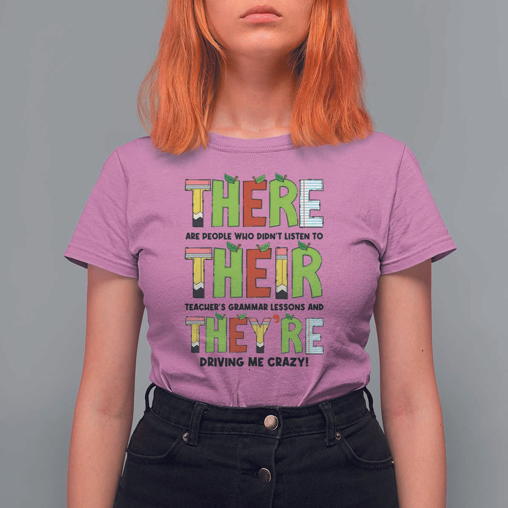 English Teacher T Shirt For Women There Their They're Funny Grammar Lessons TS11 Azalea Print Your Wear