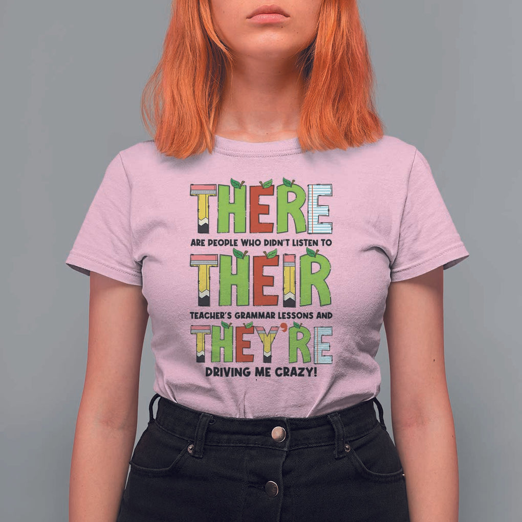 English Teacher T Shirt For Women There Their They're Funny Grammar Lessons TS11 Light Pink Print Your Wear