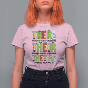 English Teacher T Shirt For Women There Their They're Funny Grammar Lessons TS11 Light Pink Print Your Wear