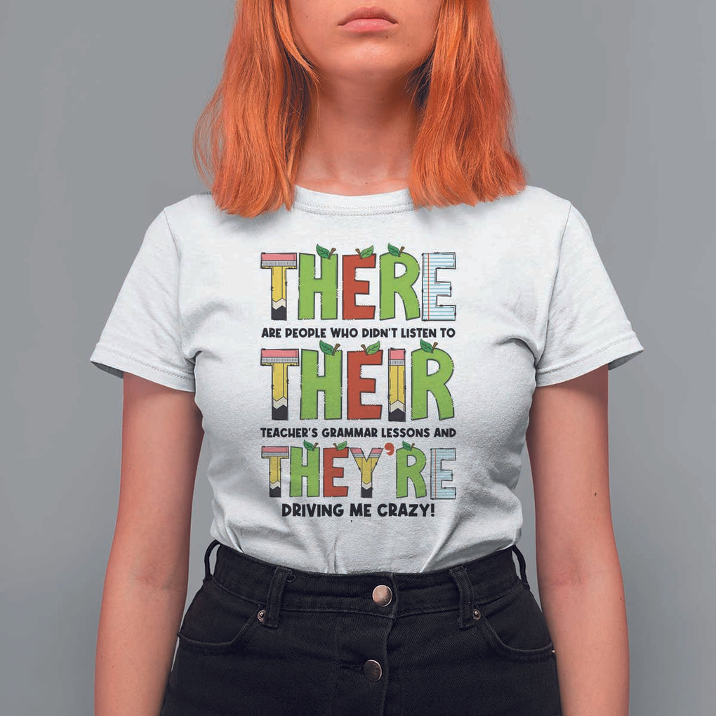 English Teacher T Shirt For Women There Their They're Funny Grammar Lessons TS11 White Print Your Wear