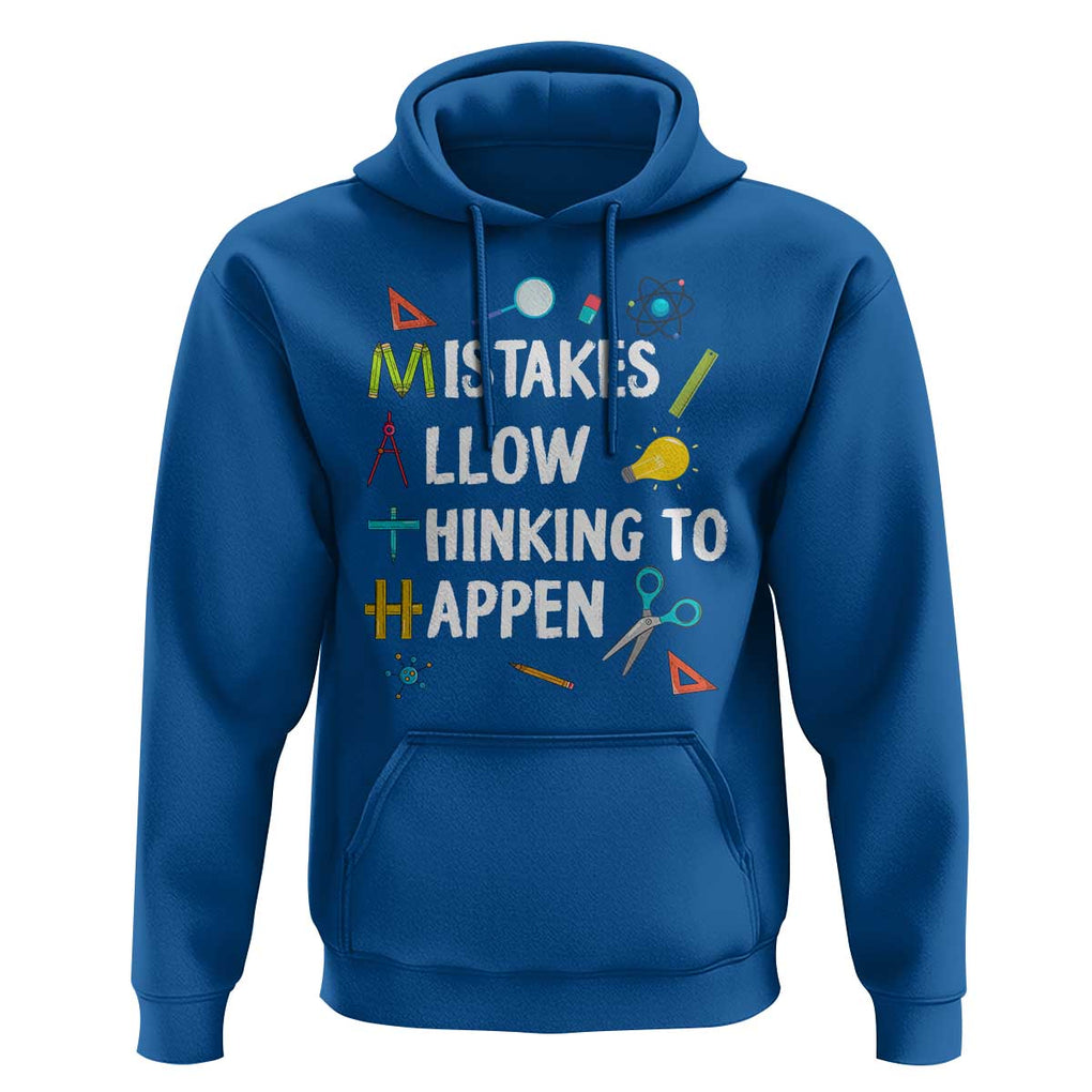 Math Teacher Hoodie Mistakes Allow Thinking To Happen Vintage Mathematical TS11 Royal Blue Print Your Wear