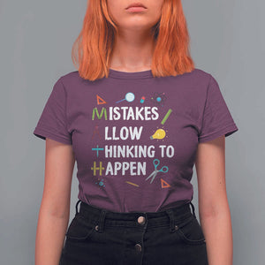 Math Teacher T Shirt For Women Mistakes Allow Thinking To Happen Vintage Mathematical TS11 Maroon Print Your Wear