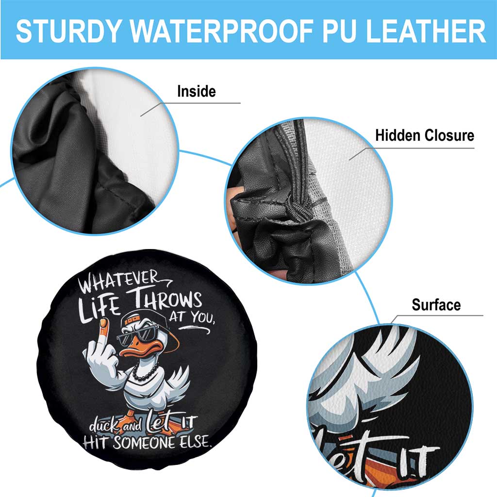 Funny Whatever Life Throws At You Duck And Let It Hit Someone Else Spare Tire Cover TS11 Print Your Wear