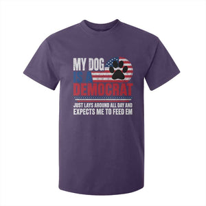 My Dog Is A Democrat T Shirt For Kid Just Lays Around All Day And Expects Me To Feed Em Dog Owner