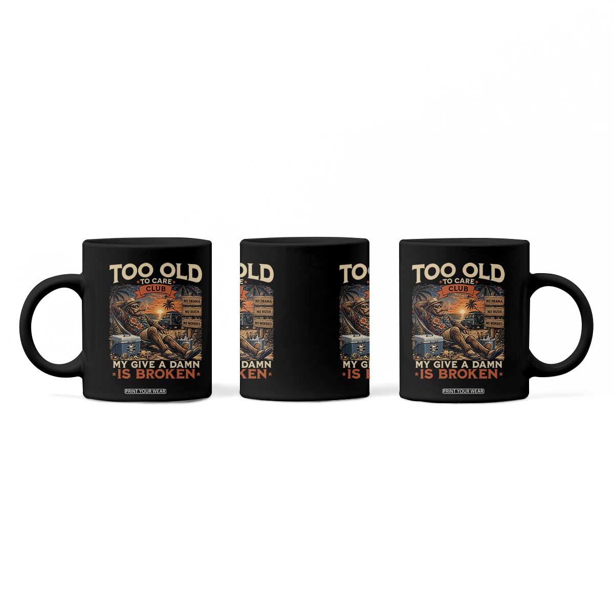 Too Old To Care Club My Give A Damn is Broken Coffee Mug Funny Bigfoot Retirement
