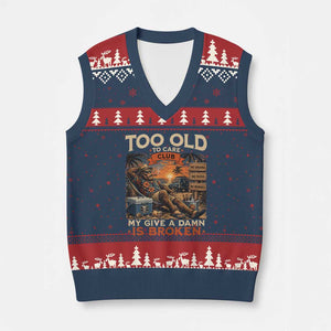 Too Old To Care Club My Give A Damn is Broken V-Neck Knit Sweater Vest Funny Bigfoot Retirement
