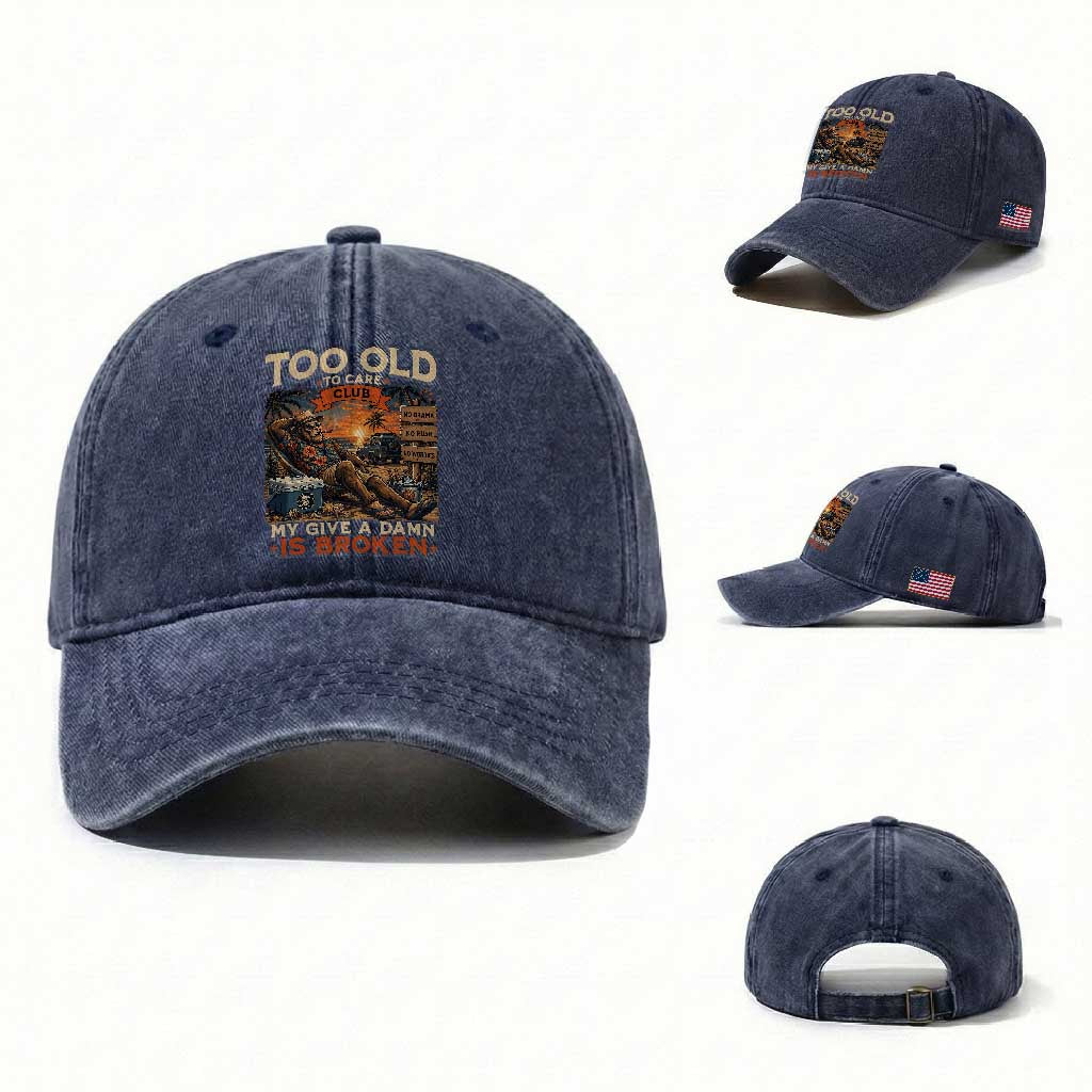 Too Old To Care Club My Give A Damn is Broken Washed Cotton Baseball Cap Funny Bigfoot Retirement