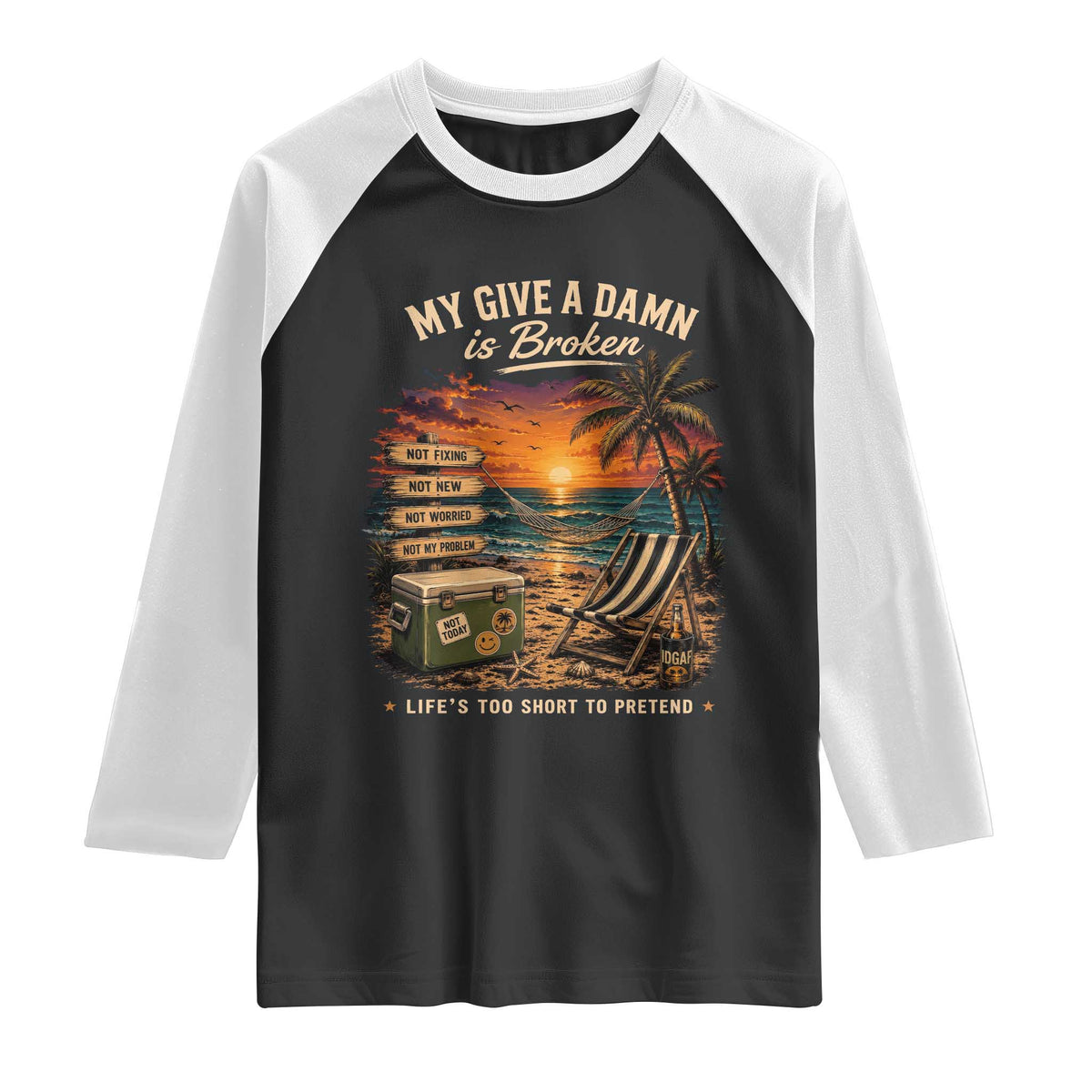 My Give A Damn is Broken Lifes Too Short to Pretend Raglan Shirt Funny Old Man Quote