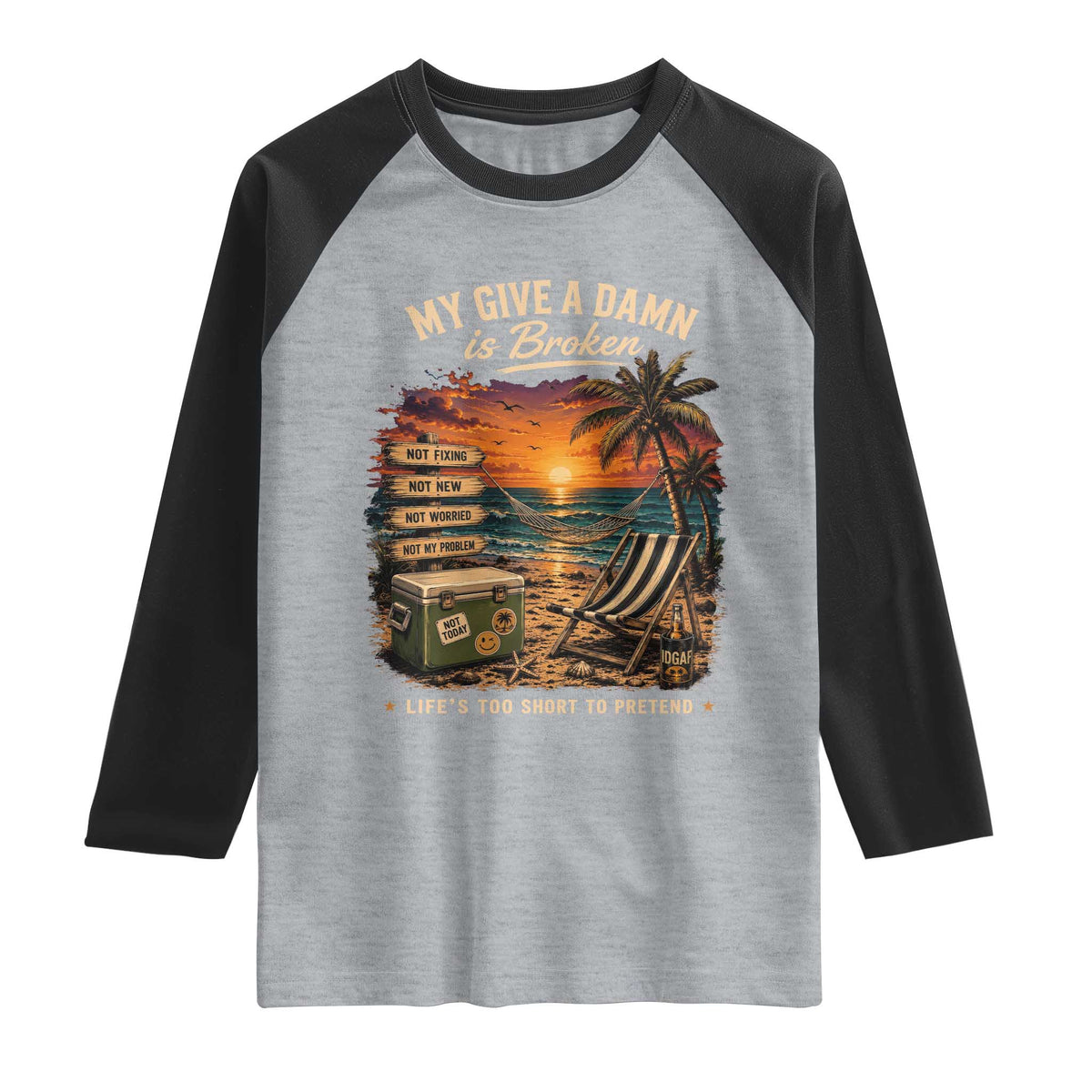 My Give A Damn is Broken Lifes Too Short to Pretend Raglan Shirt Funny Old Man Quote