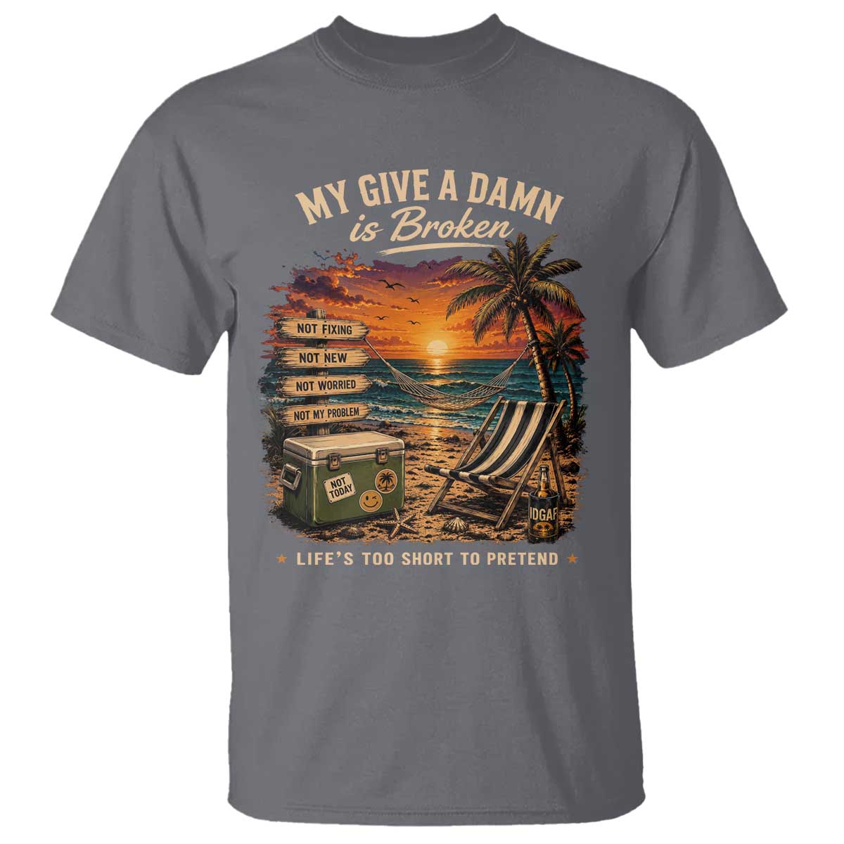My Give A Damn is Broken Lifes Too Short to Pretend T Shirt Funny Old Man Quote
