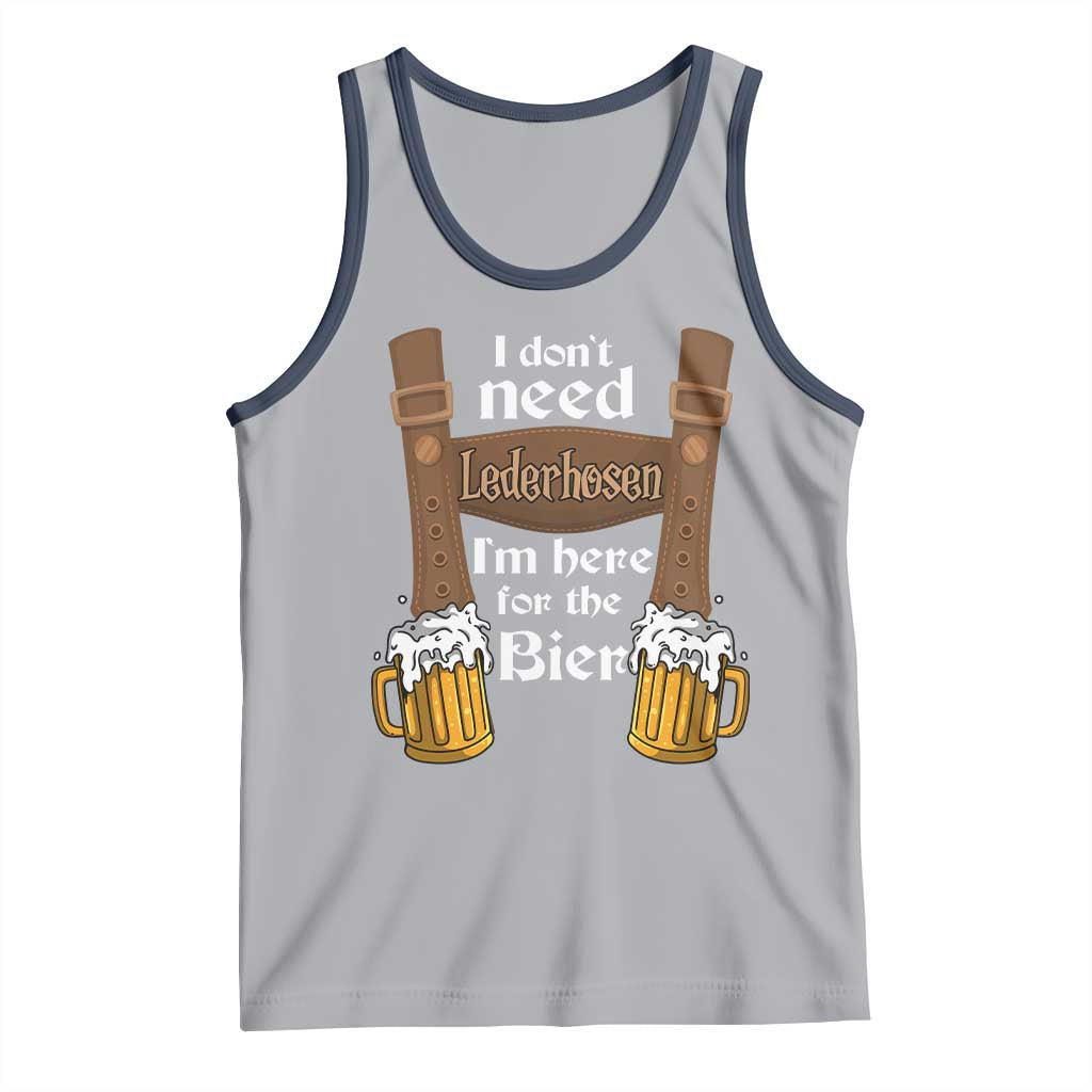 Oktoberfest Tank Top I Don't Need Lederhosen I'm Here For The Bier TS11 Athletic Heather Navy Print Your Wear