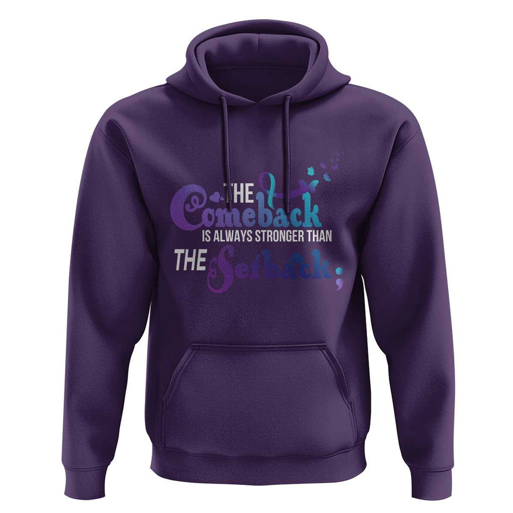 Suicide Prevention Awareness Hoodie The Comeback Is Always Stronger Than The Setback Semicolon TS11 Purple Print Your Wear