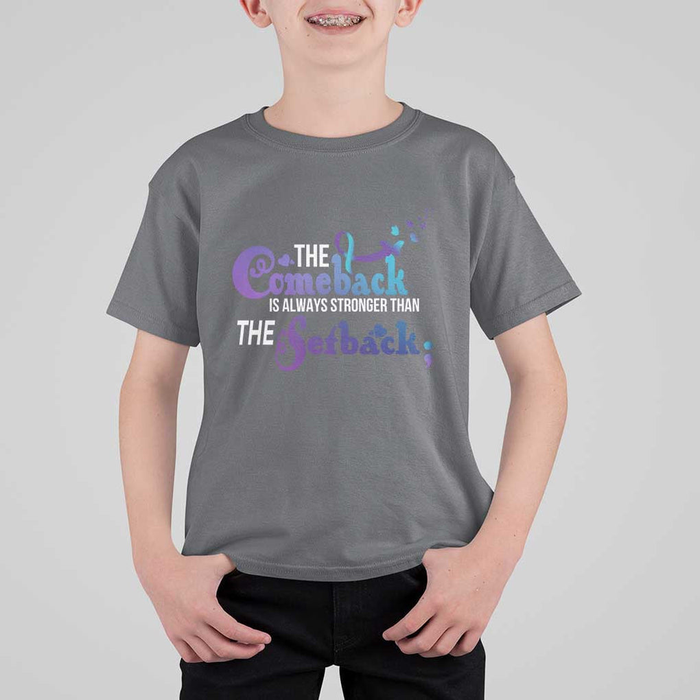 Suicide Prevention Awareness T Shirt For Kid The Comeback Is Always Stronger Than The Setback Semicolon TS11 Charcoal Print Your Wear