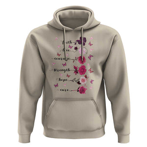Breast Cancer Awareness Hoodie Faith Love Courage Strength Hope Cure Pink Flower Roses Butterfly TS11 Sand Print Your Wear