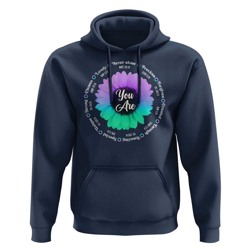 Suicide Prevention Awareness Hoodie You Are Never Alone Enough Amazing Special Strong Lovely Sunflower TS11 Navy Print Your Wear
