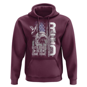 RED Friday Hoodie Remember Everyone Deployed Until They All Come Home Military Eagle USA Flag TS11 Maroon Print Your Wear