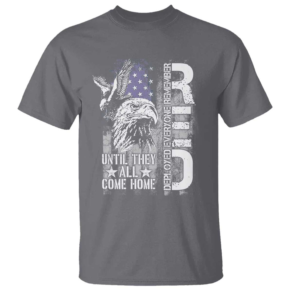 RED Friday T Shirt Remember Everyone Deployed Until They All Come Home Military Eagle USA Flag TS11 Charcoal Print Your Wear