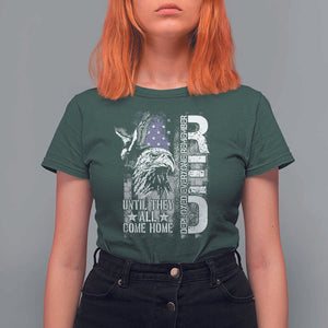 RED Friday T Shirt For Women Remember Everyone Deployed Until They All Come Home Military Eagle USA Flag TS11 Dark Forest Green Print Your Wear