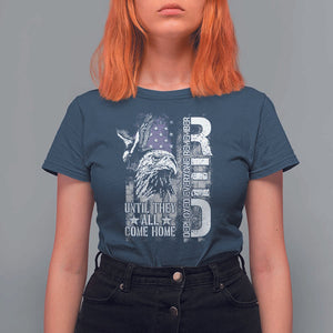 RED Friday T Shirt For Women Remember Everyone Deployed Until They All Come Home Military Eagle USA Flag TS11 Navy Print Your Wear
