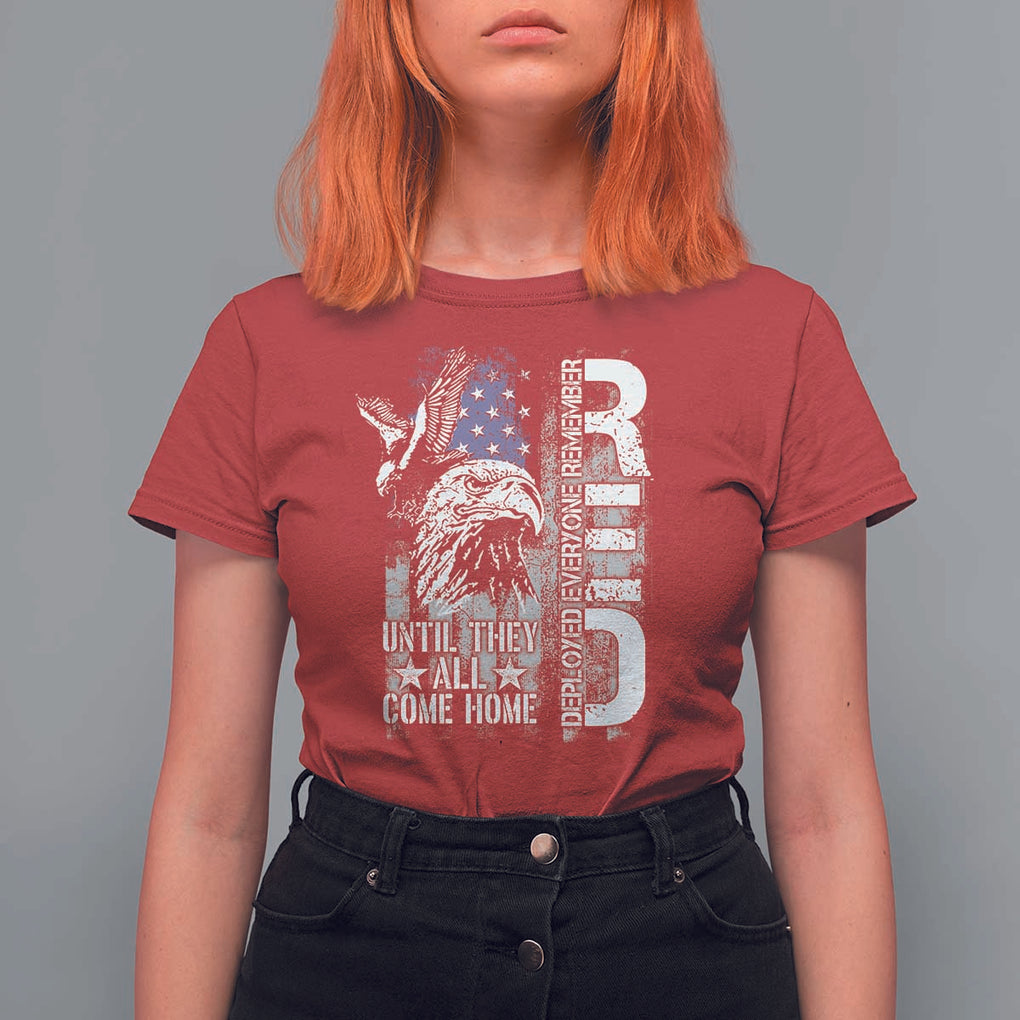 RED Friday T Shirt For Women Remember Everyone Deployed Until They All Come Home Military Eagle USA Flag TS11 Red Print Your Wear