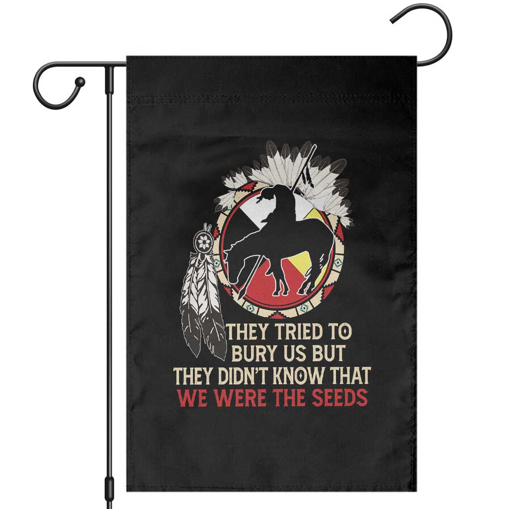 Native American Garden Flag They Tried To Bury Us But They Didn't Know That Medicine Wheel TS11 Black Print Your Wear