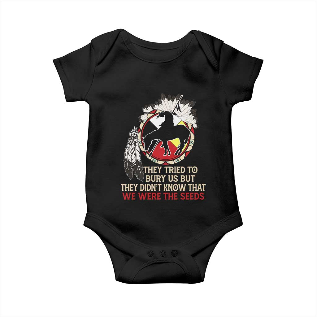 Native American Baby Onesie They Tried To Bury Us But They Didn't Know That Medicine Wheel TS11 Black Print Your Wear