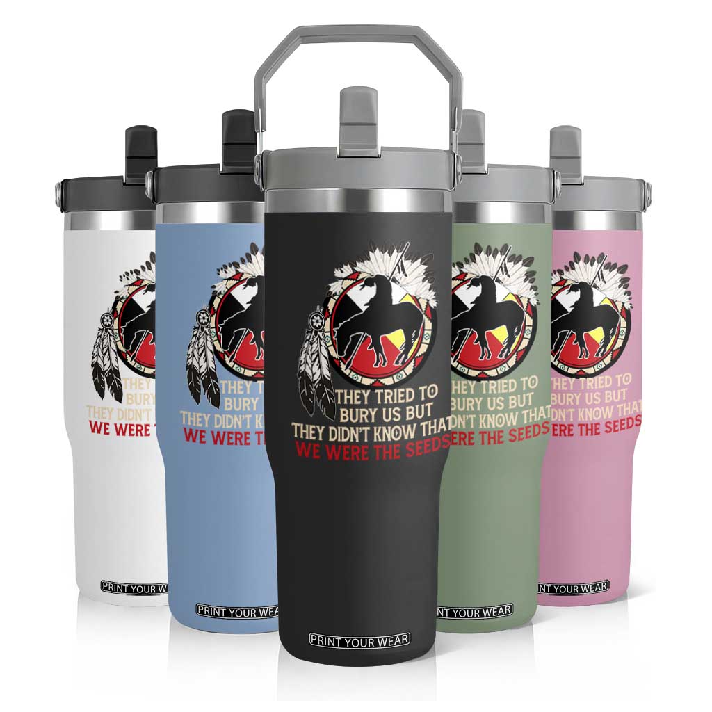 Native American Flip Straw Tumbler They Tried To Bury Us But They Didn't Know That Medicine Wheel TS11 Print Your Wear
