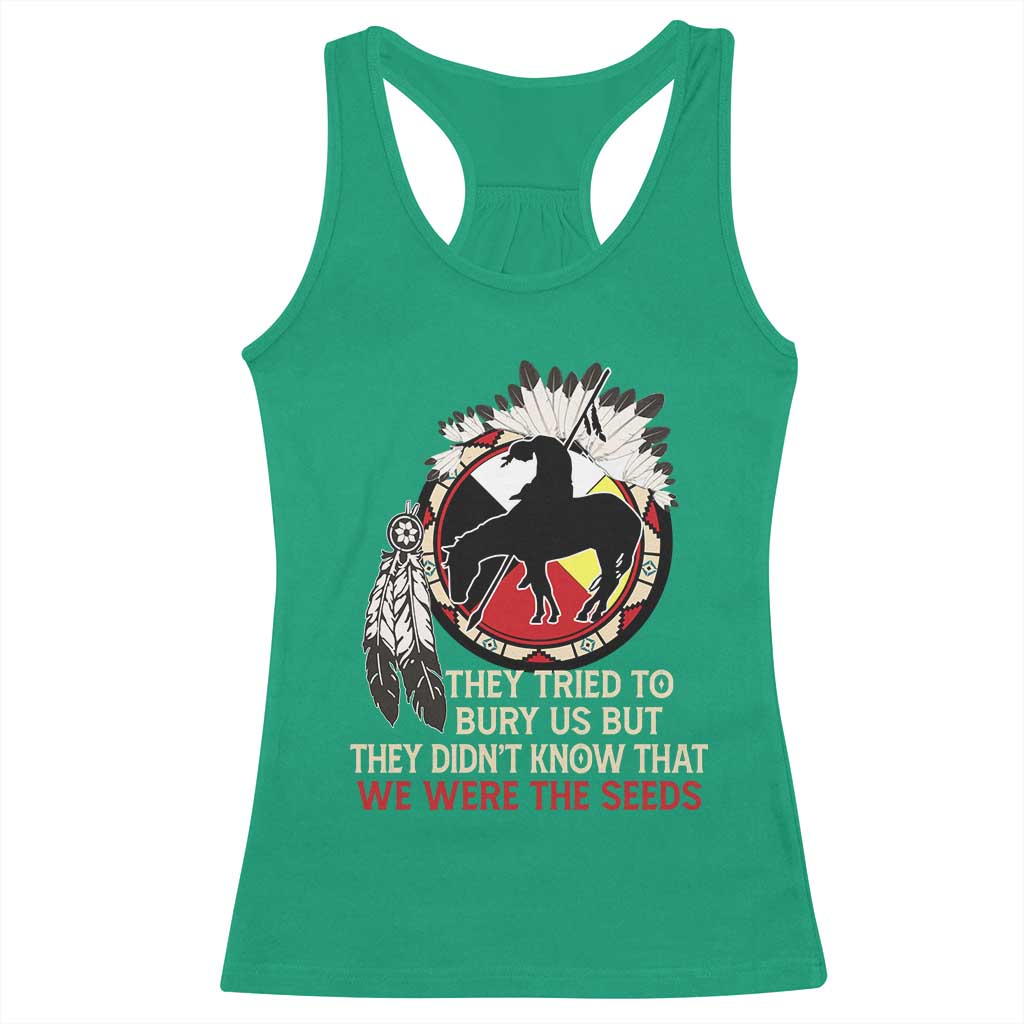 Native American Racerback Tank Top They Tried To Bury Us But They Didn't Know That Medicine Wheel TS11 Irish Green Print Your Wear