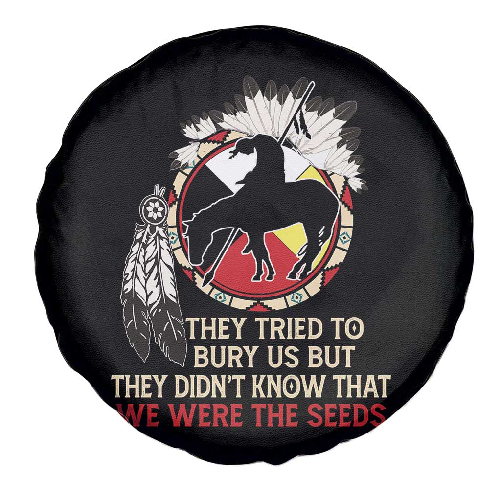 Native American Spare Tire Cover They Tried To Bury Us But They Didn't Know That Medicine Wheel TS11 Print Your Wear