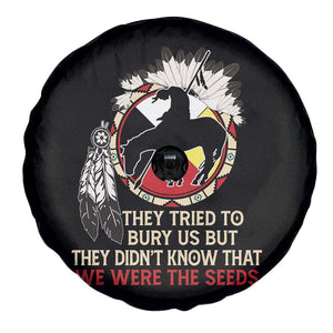 Native American Spare Tire Cover They Tried To Bury Us But They Didn't Know That Medicine Wheel TS11 Print Your Wear