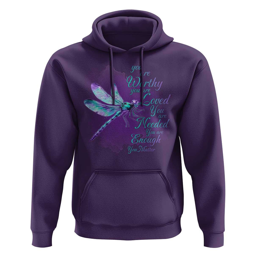 Suicide Prevention Awareness Hoodie You Are Worthy Loved Needed Enough Dragonfly TS11 Purple Print Your Wear