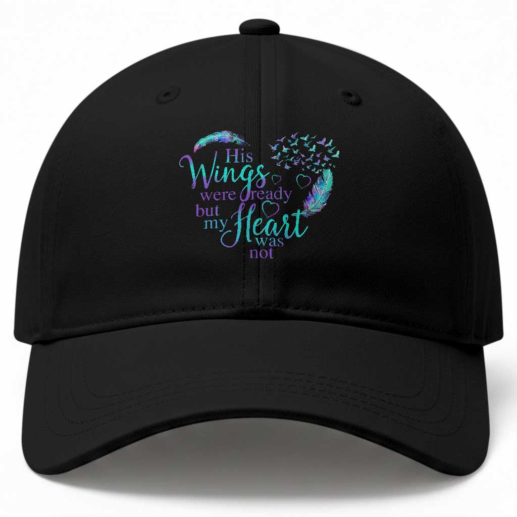 Suicide Prevention Awareness Baseball Cap His Wings Were Ready But My Heart Was Not Feathers
