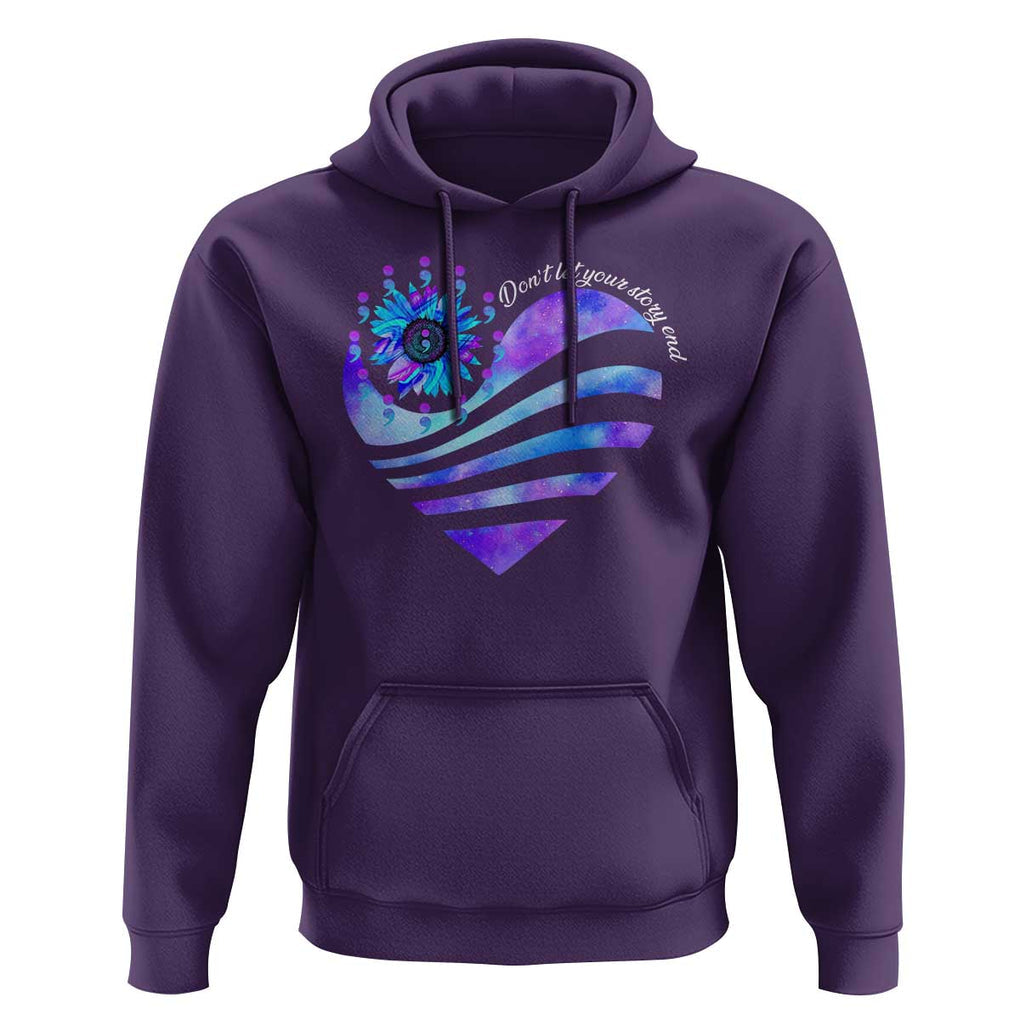 Suicide Prevention Awareness Hoodie Don't Let Your Story End Heart Semicolon Sunflower TS11 Purple Print Your Wear