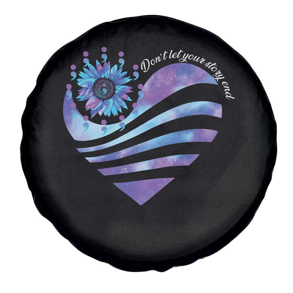 Suicide Prevention Awareness Spare Tire Cover Don't Let Your Story End Heart Semicolon Sunflower TS11 Print Your Wear