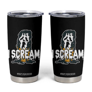 Funny Halloween Ghost Horror Face Tumbler Cup I Scream Ice Cream Slasher Pun TS11 Black Print Your Wear