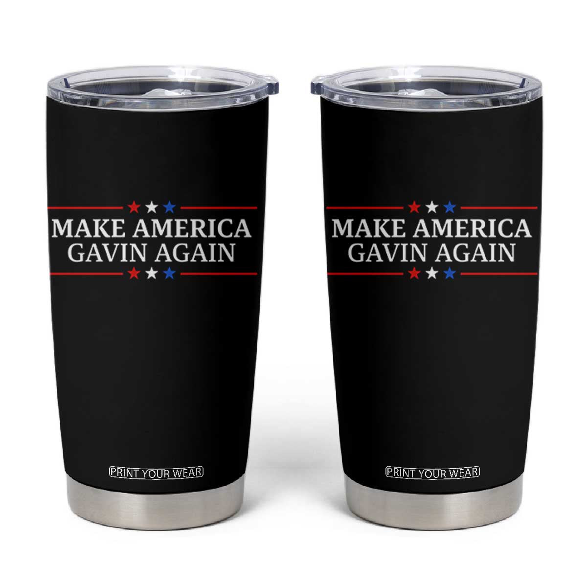Make America Gavin Again Tumbler Cup Gavin Newsom Support Stars And Stripes TS11 Black Print Your Wear
