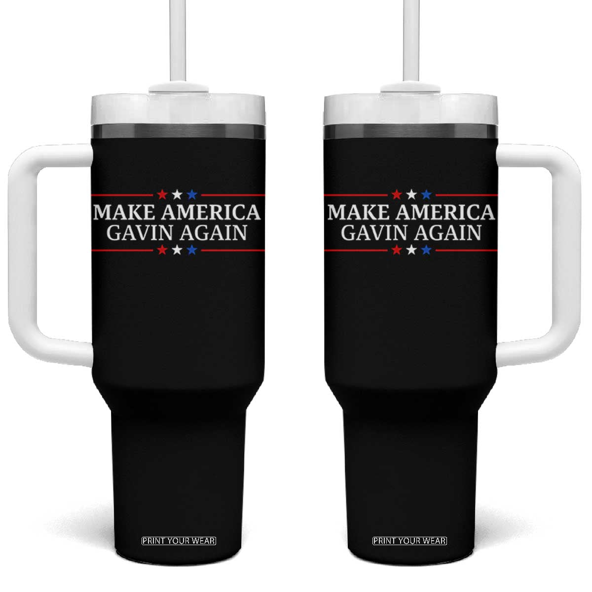 Make America Gavin Again Tumbler With Handle Gavin Newsom Support Stars And Stripes TS11 One Size: 40 oz Black Print Your Wear