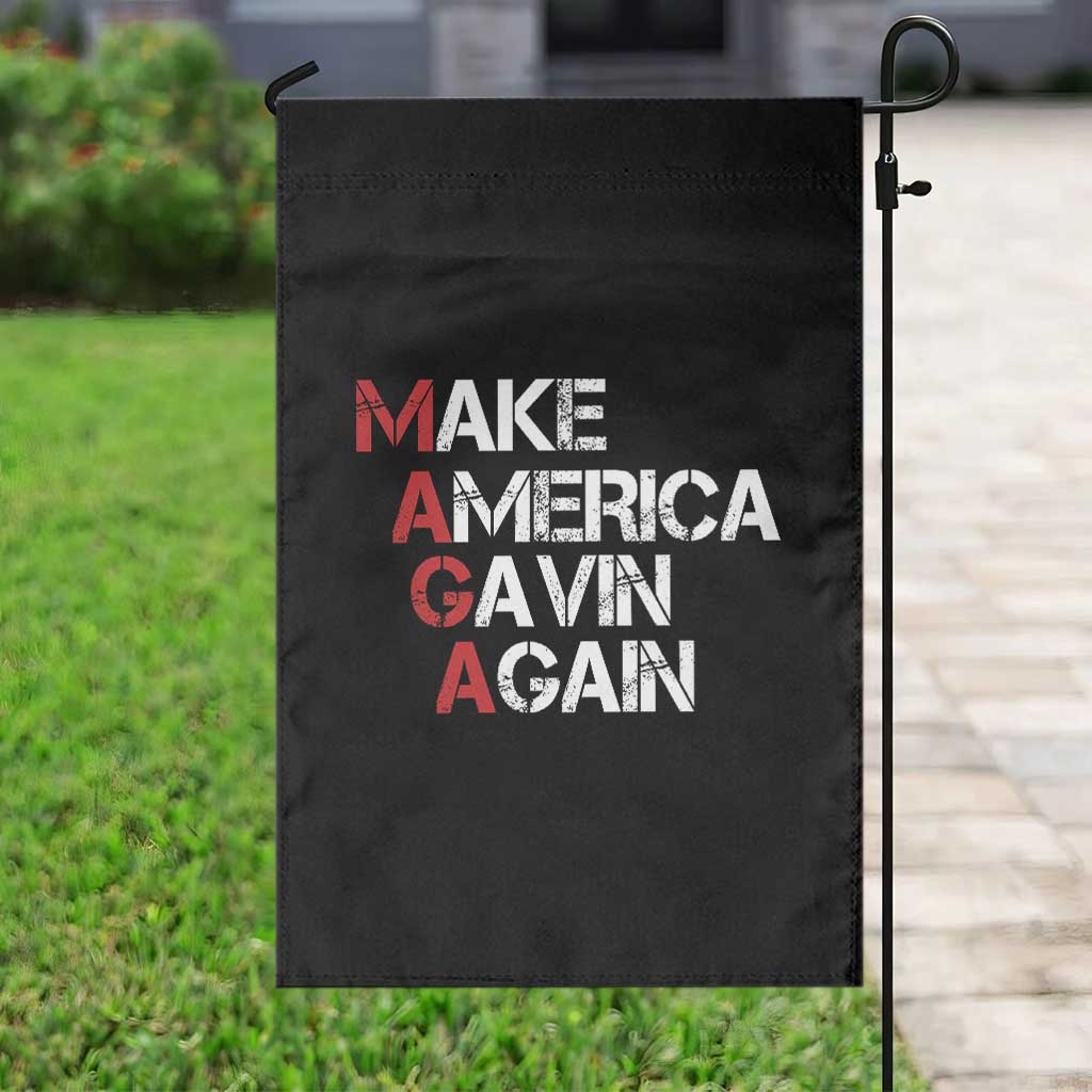 Make America Gavin Again Garden Flag Gavin Newsom Support TS11 Print Your Wear