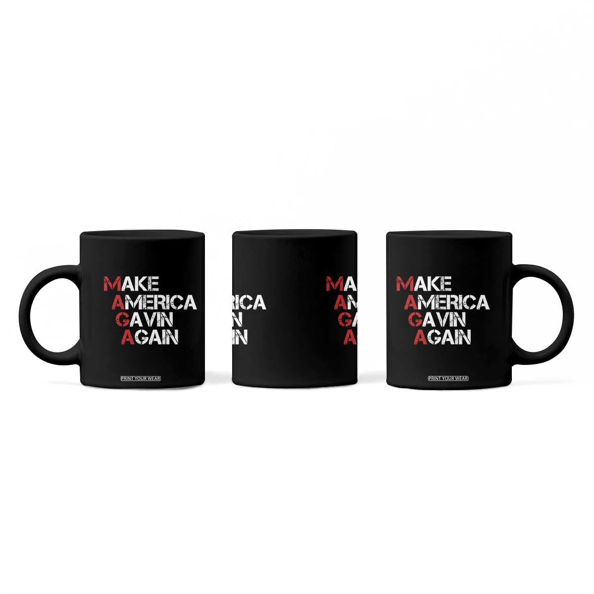 Make America Gavin Again Coffee Mug Gavin Newsom Support TS11 Print Your Wear