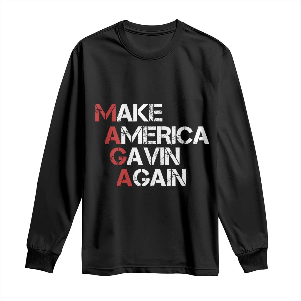 Make America Gavin Again Long Sleeve Shirt Gavin Newsom Support TS11 Black Print Your Wear