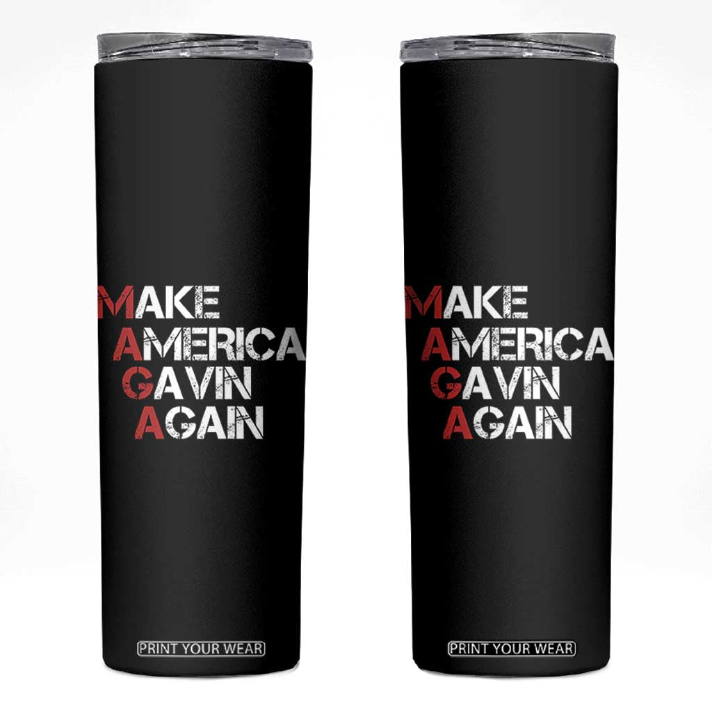 Make America Gavin Again Skinny Tumbler Gavin Newsom Support TS11 Black Print Your Wear