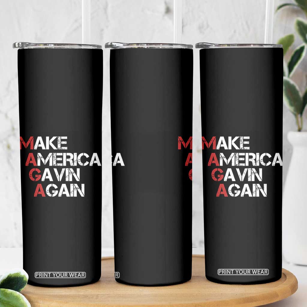 Make America Gavin Again Skinny Tumbler Gavin Newsom Support TS11 Print Your Wear